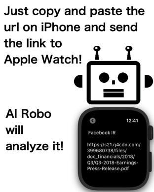 Just copy and paste the url on iPhone and send the link to Apple Watch! AI Robo will analyze it!