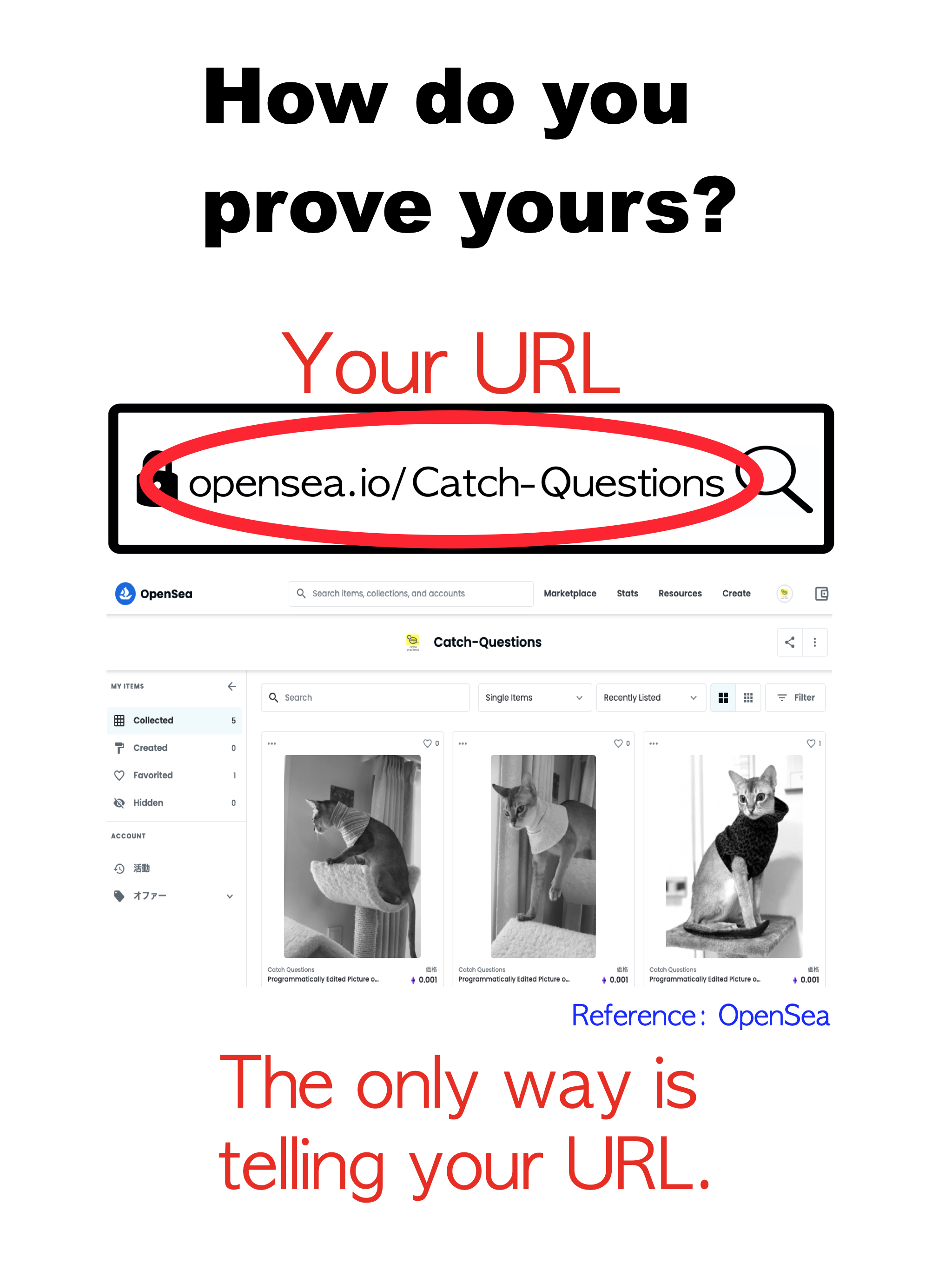 How do you prove yours? The only way is telling your url.